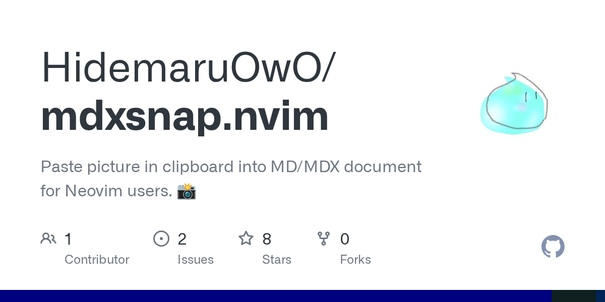 GitHub - HidemaruOwO/mdxsnap.nvim: Paste picture in clipboard into MD/MDX document for Neovim users. 📸